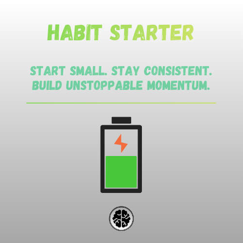 The Habit Starter